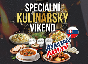 🇸🇰 Speciální kulinářský víkend – Slovensko 1.8. a 2.8.2025 | 14-05 HOD.